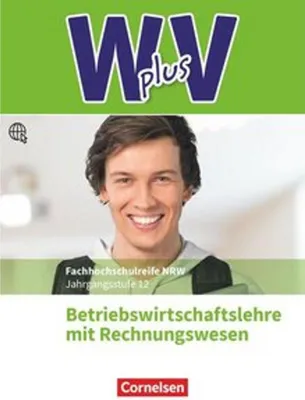 Immagine prodotto di W plus V - Höhere Berufsfachschule Nordrhein-Westfalen Band 2: 12. Jahrgangsstufe - BWL mit Rechnungswesen