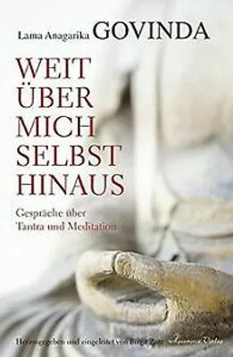 Produktbild von Weit über mich selbst hinaus: Gespräche über Tantra und ... Book