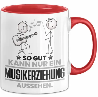 Produktbild von Musikerziehung Geschenk Tasse So Gut Kann Nur Ein Musikerziehung Aussehen Geschenkidee Kaffee-Becher (Rot)
