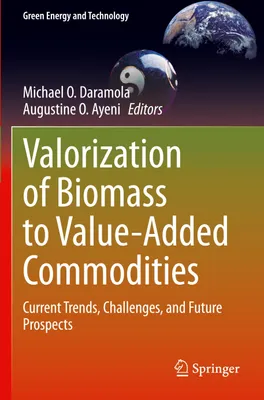 Obrázok produktu pre Valorization of Biomass to Value-Added Commodities