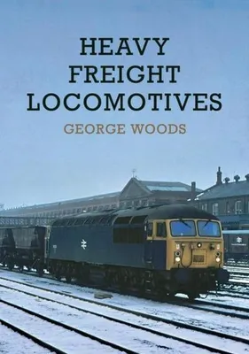 Productafbeelding van Heavy Freight Locomotives