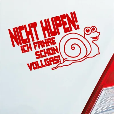 Produktbild von Auto Aufkleber Nicht Hupen! Ich fahre schon Vollgas! Schnecke 15x8 cm Rot Sticker Heckscheibenaufkleber