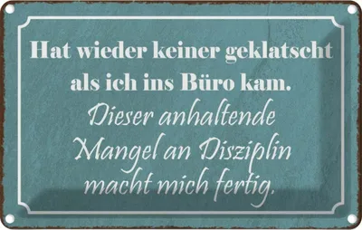 Produktbild von vianmo Blechschild 20x30 cm keiner geklatscht ich ins Büro Dekoration Spruch Zitat