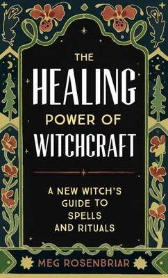 Produktbild von The Healing Power of Witchcraft