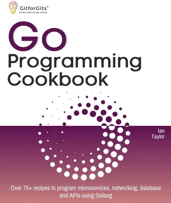 Produktbild von Go Programming Cookbook