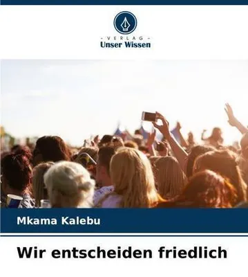 Produktbild von Wir entscheiden friedlich