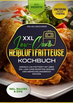 Produktbild von XXL Low-Carb Heißlufrfritteuse Kochbuch