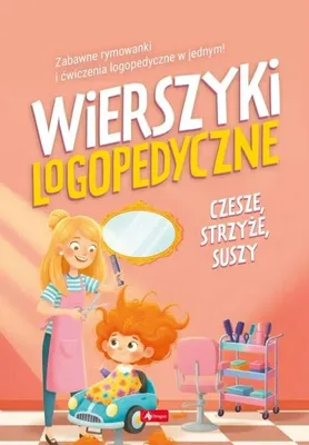 Produktbild von Wierszyki logopedyczne. Czesze, strzyże, suszy - praca zbiorowa