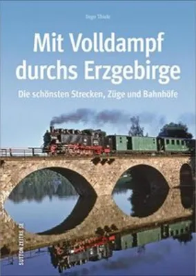 Immagine prodotto di Mit Volldampf durchs Erzgebirge