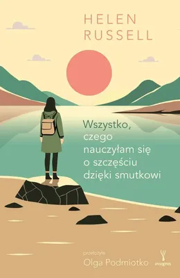Obrázok produktu pre Wszystko, czego nauczyłam się o szczęściu dzięki smutkowi