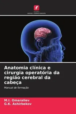 Produktbild von Anatomia clínica e cirurgia operatória da região cerebral da cabeça