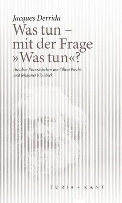 Produktbild von Was tun - mit der Frage »Was tun«?