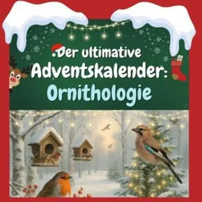 Produktbild von Der ultimative Adventskalender: Ornithologie