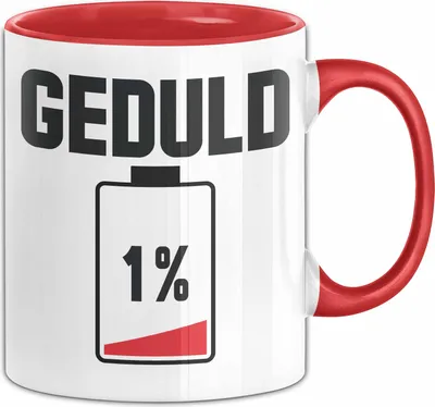 Produktbild von Humor Spruch Tasse Geduld 1% Geschenk Kaffee-Becher (Rot)