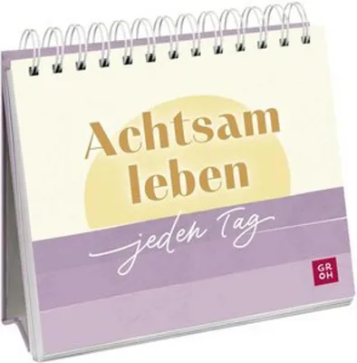 Obrázok produktu pre Mini Spiralaufsteller 'Achtsam leben - jeden Tag' mit modernen Illustrationen, 52 Seiten