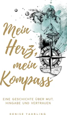 Produktbild von Mein Herz, Mein Kompass