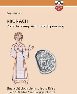 Obrázok produktu pre Kronach - von seinem Ursprung bis zur Stadtgründung