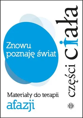 Obrázok produktu pre Znowu poznaje swiat Czesci ciala