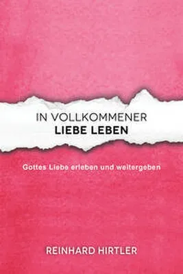 Immagine prodotto di In vollkommener Liebe leben