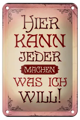 Produktbild von Blechschild Spruch 12x18cm kann jeder machen was will
