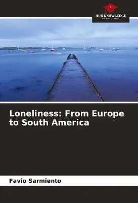 Produktbild von Loneliness: From Europe to South America