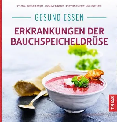 Produktbild von Gesund essen - Erkrankungen der Bauchspeicheldrüse