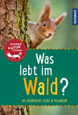 Immagine prodotto di Was lebt im Wald? Kindernaturführer