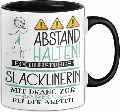Produktbild von Slacklinerin Tasse Geschenk Lustig Abstand Halten Hochleistungs-Slacklinerin Mit Drang Zur Perfektion Bei Der Arbeit (Schwarz)