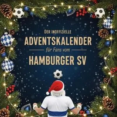 Produktbild von Der inoffizielle Adventskalender für Fans vom Hamburger SV