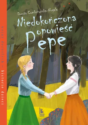 Produktbild von Niedokończona opowieść Pepe Dorota Combrzyńska-Nogala