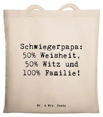 Produktbild von Mr. & Mrs. Panda Schultasche Spruch Schwiegerpapa Weisheit - Transparent - Geschenk, Jubiläen, Tragetasche, persönlich, Familienleben, handgemacht, Tote Bag, Tasche