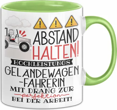 Produktbild von Geländewagenfahrerin Tasse Geschenk Lustig Abstand Halten Hochleistungs-Geländewagenfahrerin Mit Drang Zur Perfektion Bei Der Arbeit (Grün)