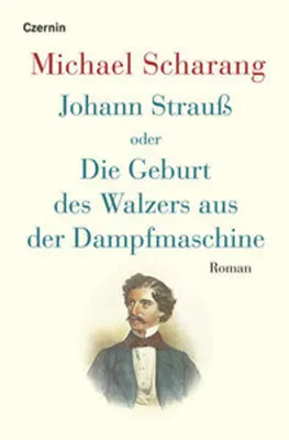 Image de Johann Strauß oder Die Geburt des Walzers aus der Dampfmaschine