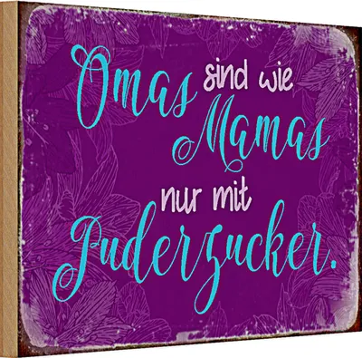 Produktbild von Holzschild Spruch 30x20cm Omas sind wie Mamas nur mit