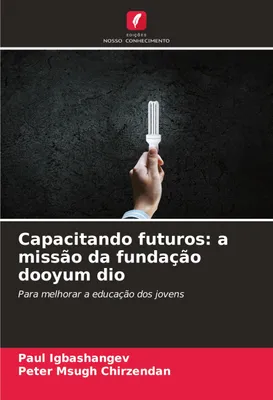 Produktbild von Capacitando futuros: a missão da fundação dooyum dio