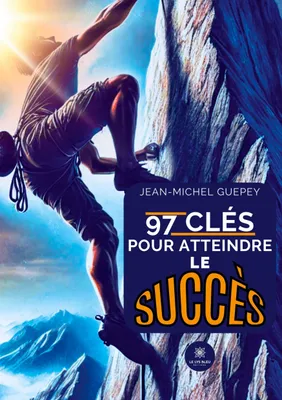Produktbild von 97 clés pour atteindre le succès