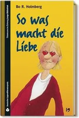 Produktbild von Holmberg, B: So was macht die Liebe
