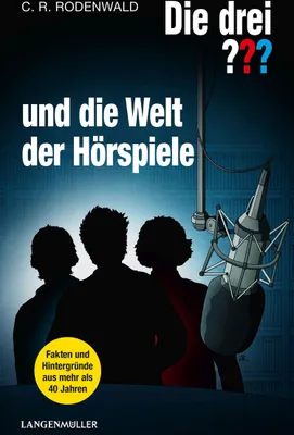 Produktbild von Die drei ??? und die Welt der Hörspiele (drei Fragezeichen)
