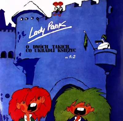 Produktbild von Lady Pank: O dwóch takich co ukradli księżyc