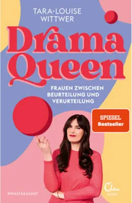 Image de Dramaqueen: Frauen zwischen Beurteilung und Verurteilung