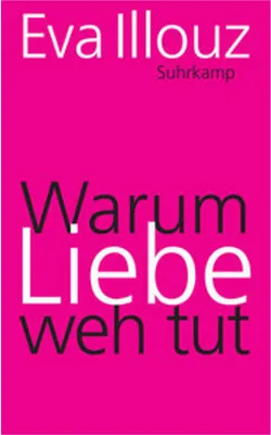 Immagine prodotto di Warum Liebe weh tut