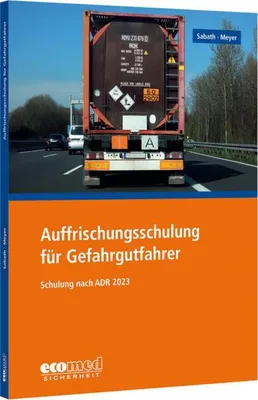 Immagine prodotto di Sabath, U: Auffrischungsschulung für Gefahrgutfahrer