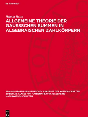 Produktbild von Allgemeine Theorie der Gaussschen Summen in algebraischen Zahlkörpern