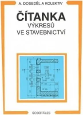 Zdjęcie produktu dla Čítanka výkresů ve stavebnictví (Doseděl Antonín)