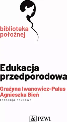 Produktbild von Edukacja przedporodowa - (Literatur, Medizin auf Polnisch)