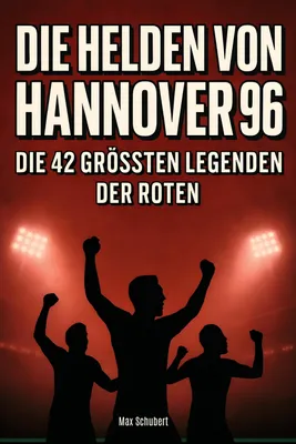 Produktbild von Die Helden von Hannover 96