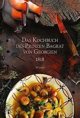 Immagine prodotto di Das Kochbuch des Prinzen Bagrat von Georgien 1818