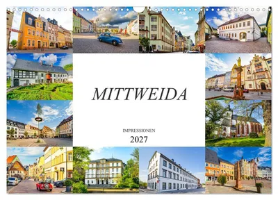Produktbild von Mittweida Impressionen (Wandkalender 2027 DIN A3 quer), CALVENDO Monatskalender