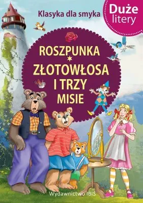 Immagine prodotto di Klasyka dla smyka. Roszpunka, Zlotowlosa i trzy misie DUZE LITERY