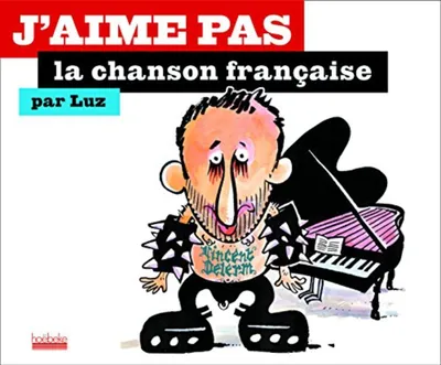 Produktbild von Luz - J'aime pas la chanson française